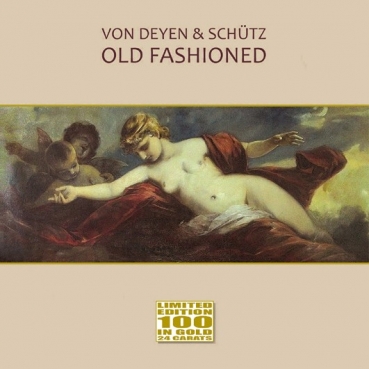 Dieter Schütz + Adelbert von Deyen (Deja Vue) - Old Fashioned