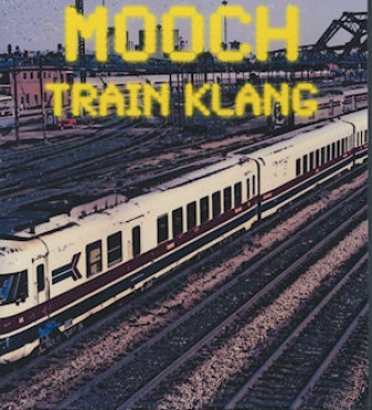 Mooch - Train Klang