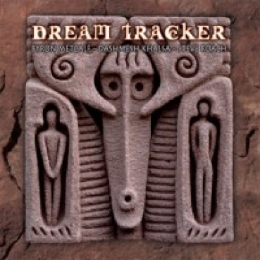 Steve Roach + Byron Metcalf - Dream Tracker