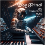 Eloy Fritsch - Epic Synthesizer Music Vol.1