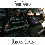 Paul Nagle - Blackish Boxes