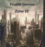 Projekt Gamma - Zone 22