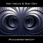 Alien Nature + Stan Dart - Accelerator
