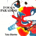 Toto Blanke - Fools Paradise