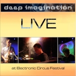 Deep Imagination - Live at Electronic Circus Festival