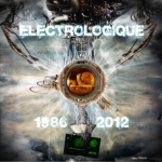 Electrologique - 1986-2012