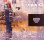 Fripp + Eno - Beyond Even 2CD Ltd
