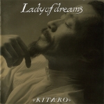 Kitaro + Jon Anderson - Lady of Dreams