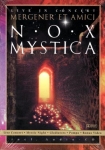 Peter Mergener - Nox Mystica CD + DVD