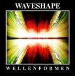 Waveshape - Wellenformen