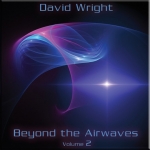 David Wright - Beyond the Airwaves Vol. 2