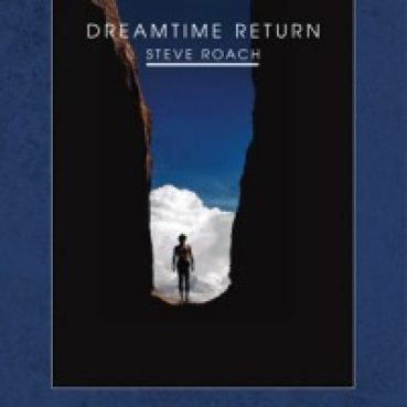 Steve Roach - Dreamtime Return