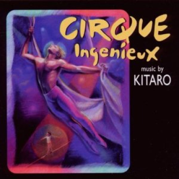 Kitaro - Cirque Ingenieux (2 CD)