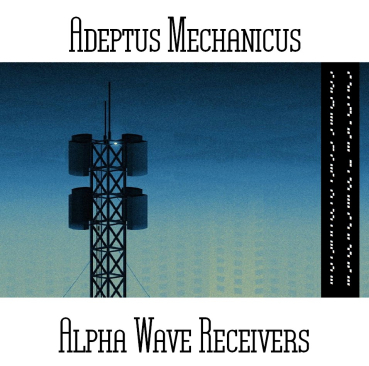 Adeptus Mechanicus - Alpha Wave Receivers