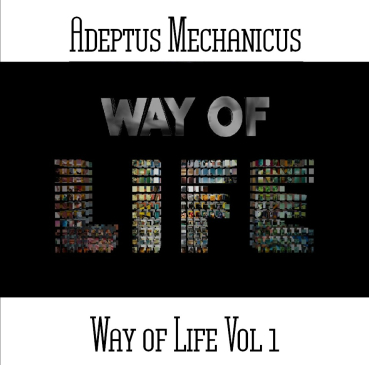 Adeptus Mechanicus - Way of Life Vol. 1