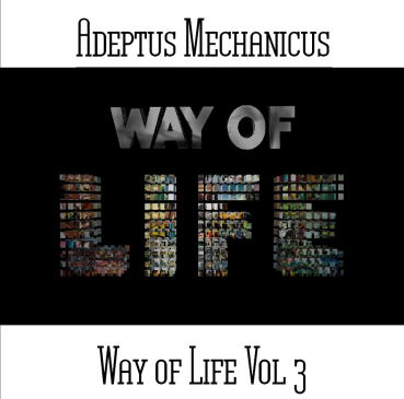 Adeptus Mechanicus - Way of Life Vol. 3