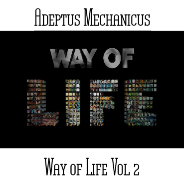Adeptus Mechanicus - Way of Life Vol. 2