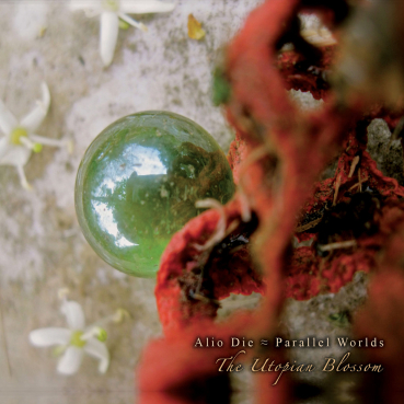Alio Die + Parallel Worlds - The Utopian Blossom