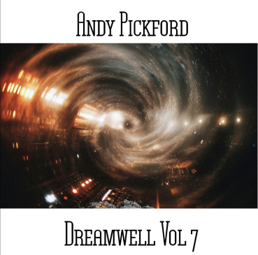 Andy Pickford - Dreamwell 7