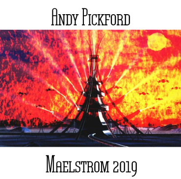 Andy Pickford - Maelstrom 2019