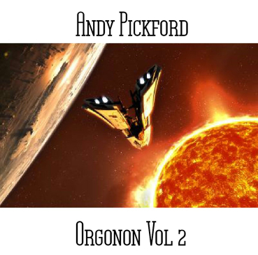 Andy Pickford - Orgonon Vol. 2