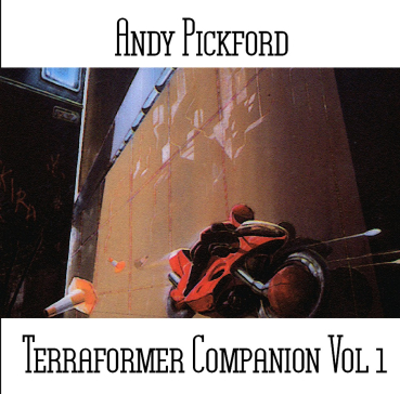 Andy Pickford - Terraformer Companion Vol. 1