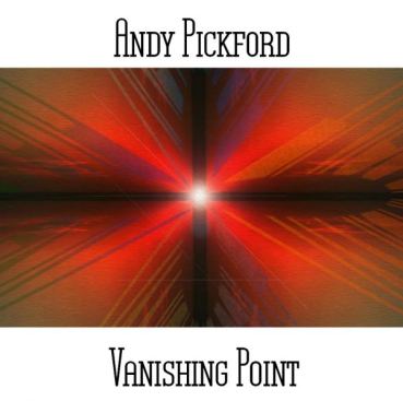 Andy Pickford - Vanishing Point