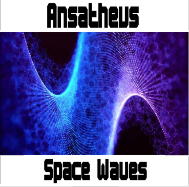 Ansatheus - Space Waves