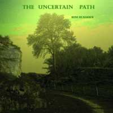 Rene de Bakker - Uncertain Path