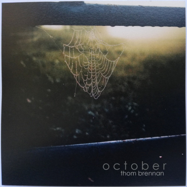 Thom Brennan - October