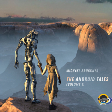 Michael Brückner - The Android Tales (Vol. 1)