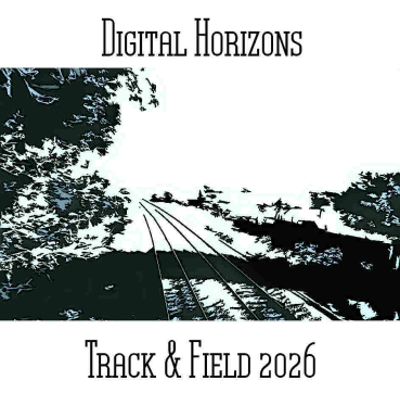 Digital Horizons - Track + Field 2026