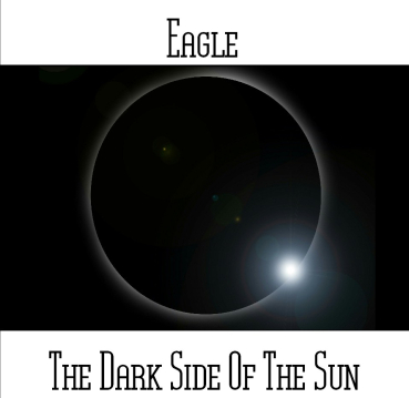 Eagle - The Dark Side of the Sun