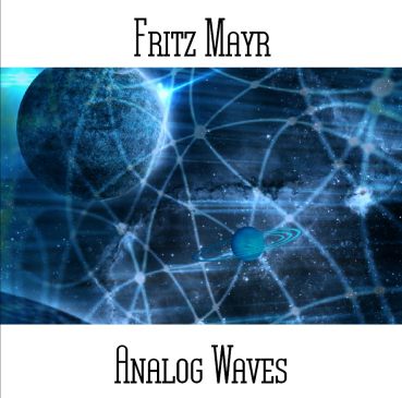 Fritz Mayr - Analog Waves