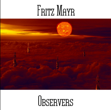 Fritz Mayr - Observers