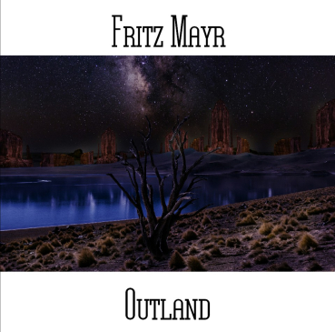 Fritz Mayr - Outland