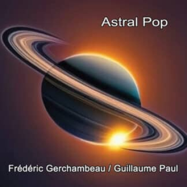 Frederic Gerchambeau - Astral Pop