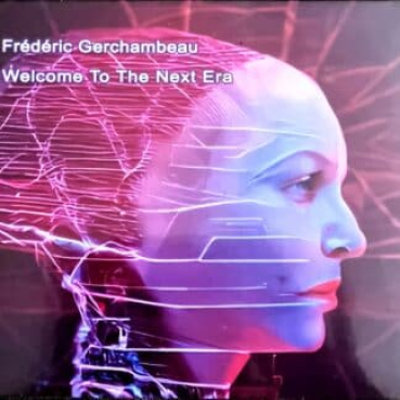 Frederic Gerchambeau - Welcome to the next Era