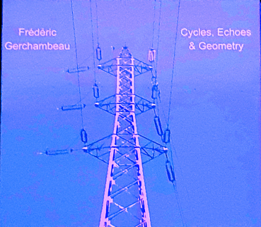 Frederic Gerchambeau - Cycles, Echoes + Geometry