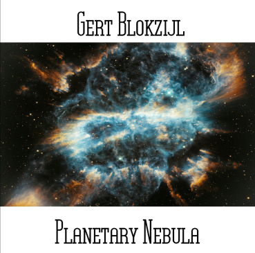 Gert Blokzijl - Planetary Nebula