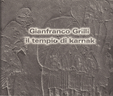 Gianfranco Grilli - Il Tiempo di Karnak