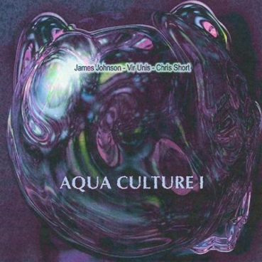 Vir Unis + James Johnson - Aqua Culture