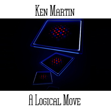 Ken Martin - A Logical Move