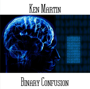 Ken Martin - Binary-Confusion