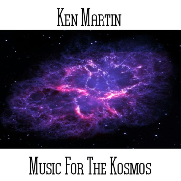 Ken Martin - Music for the Kosmos