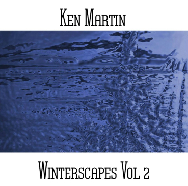 Ken Martin - Winterscapes Vol. 2