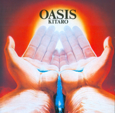 Kitaro - Oasis