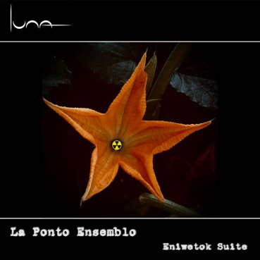 La Ponto Ensemblo - Eniwetok Suite