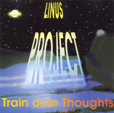 Linus Project - Train over Thoughts