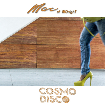 Mac of BIOnight - Cosmo Disco
